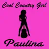 Paulina - Cool Country Girl